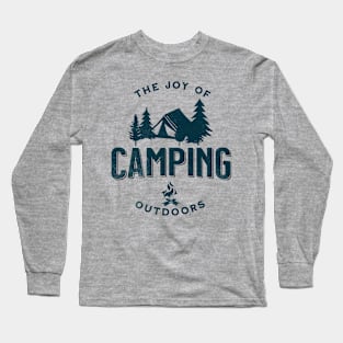 The Joy Of Camping Long Sleeve T-Shirt